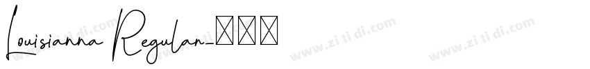 Louisianna Regular字体转换